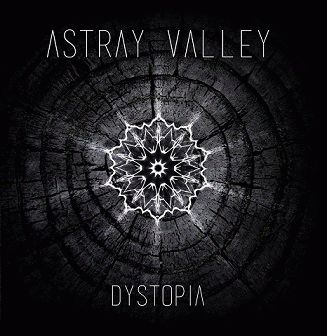 Astray Valley : Dystopia